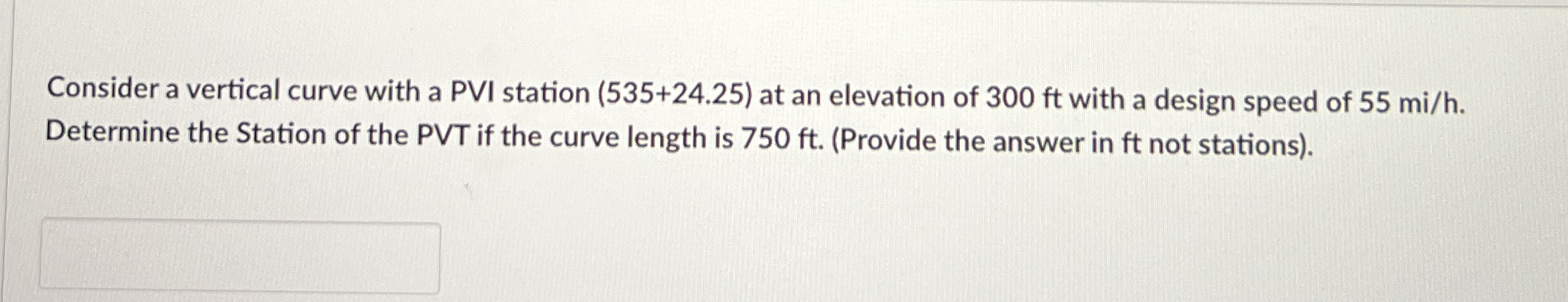 Consider a vertical curve with a PVI station ( 5
