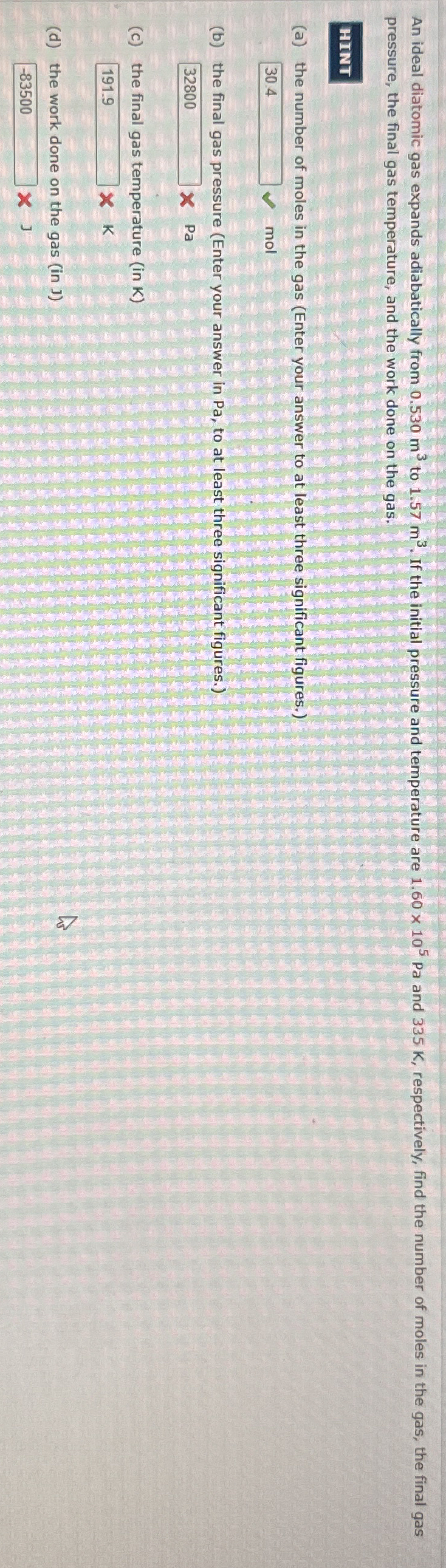An ideal diatomic gas expands adiabatically from