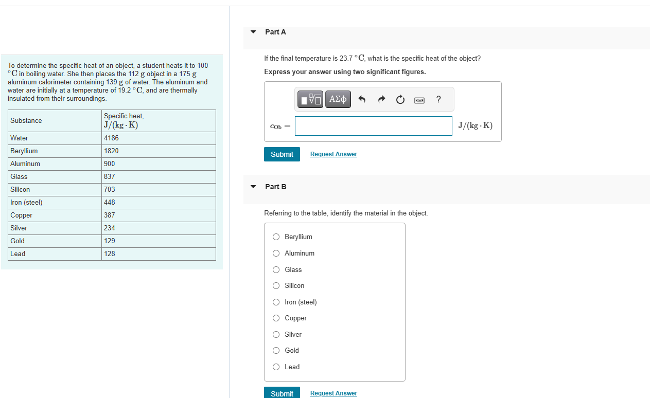 Part A To determine the specific heat of an