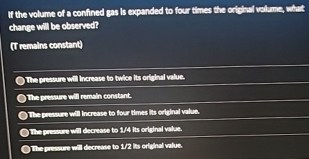 If the volume of a confined gas is expanded to