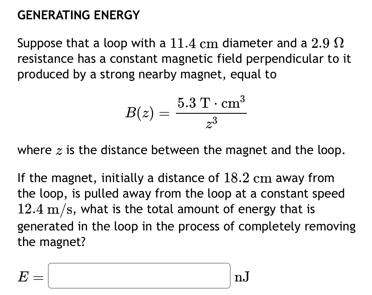 GENERATING ENERGY Suppose that a loop with a 1 1