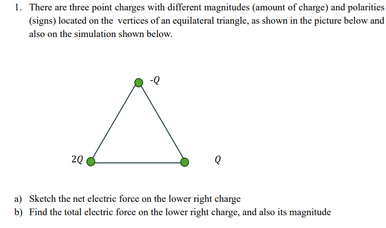1 . There are three point charges with different
