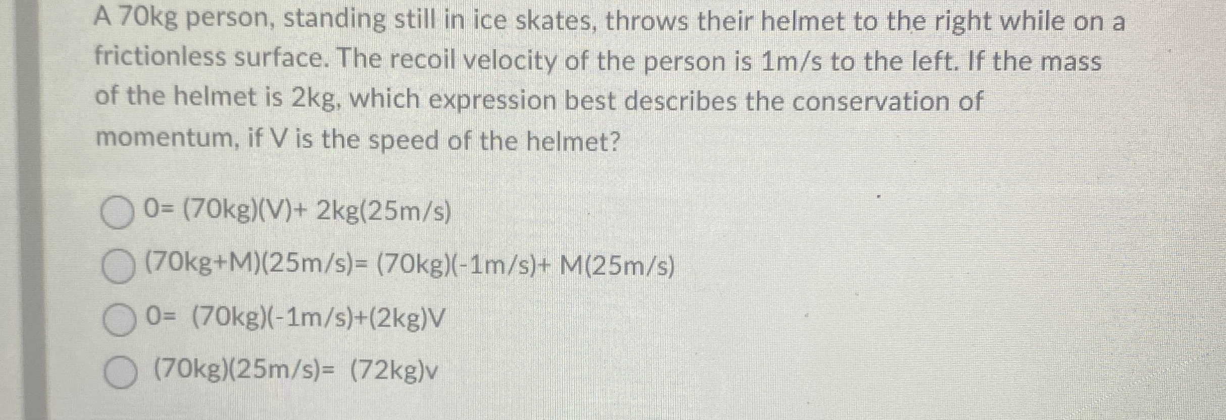 A 7 0 kg person, standing still in ice skates,