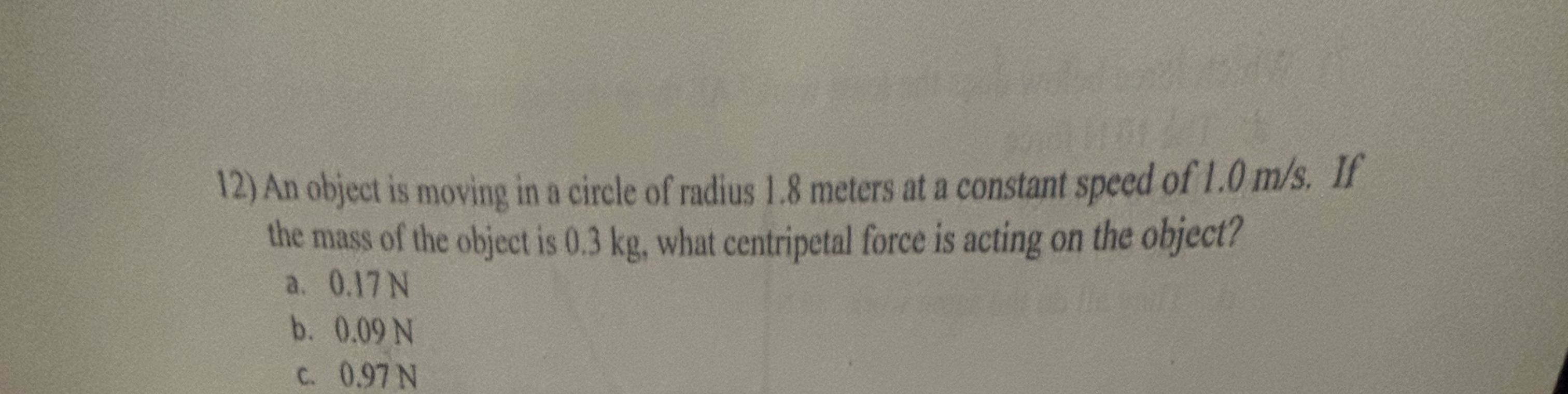 An object is moving in a circle of radius 1 . 8