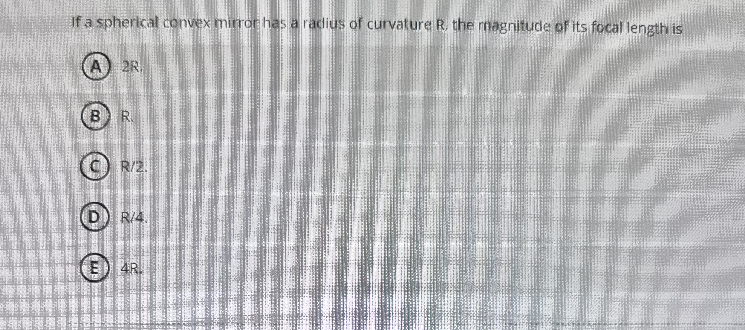 If a spherical convex mirror has a radius of