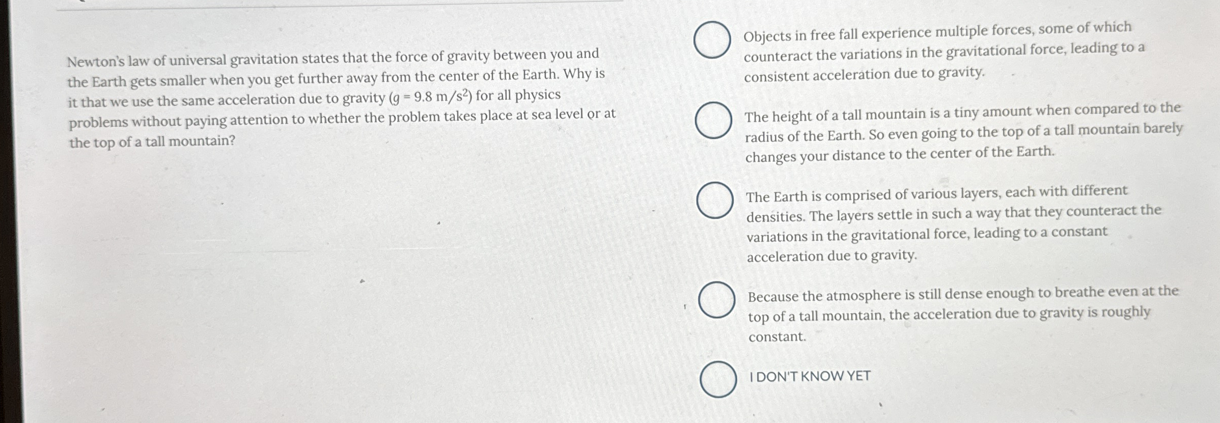 Newton's law of universal gravitation states that