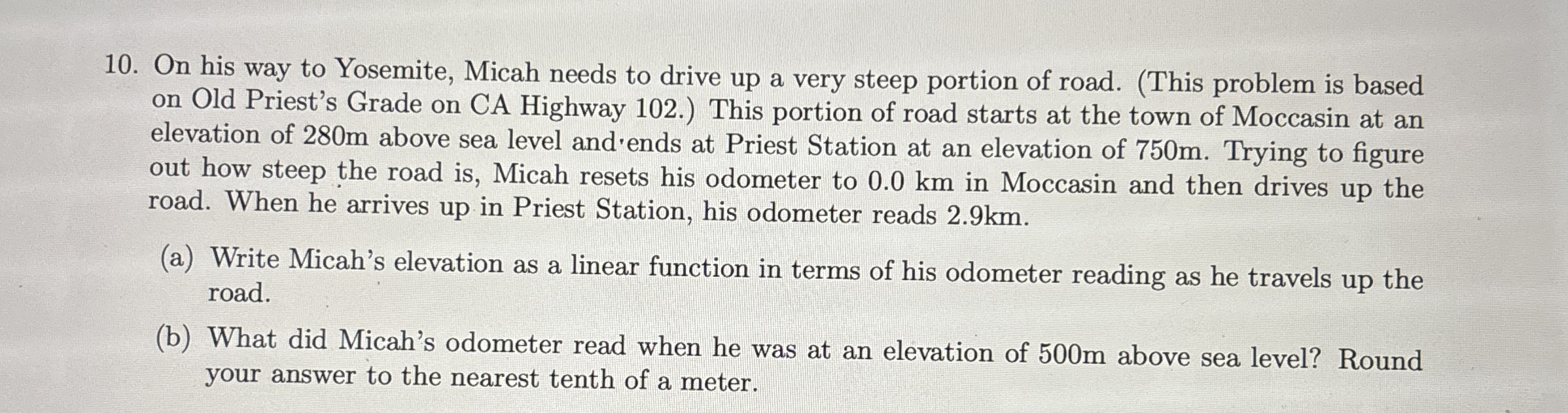 On his way to Yosemite, Micah needs to drive up a
