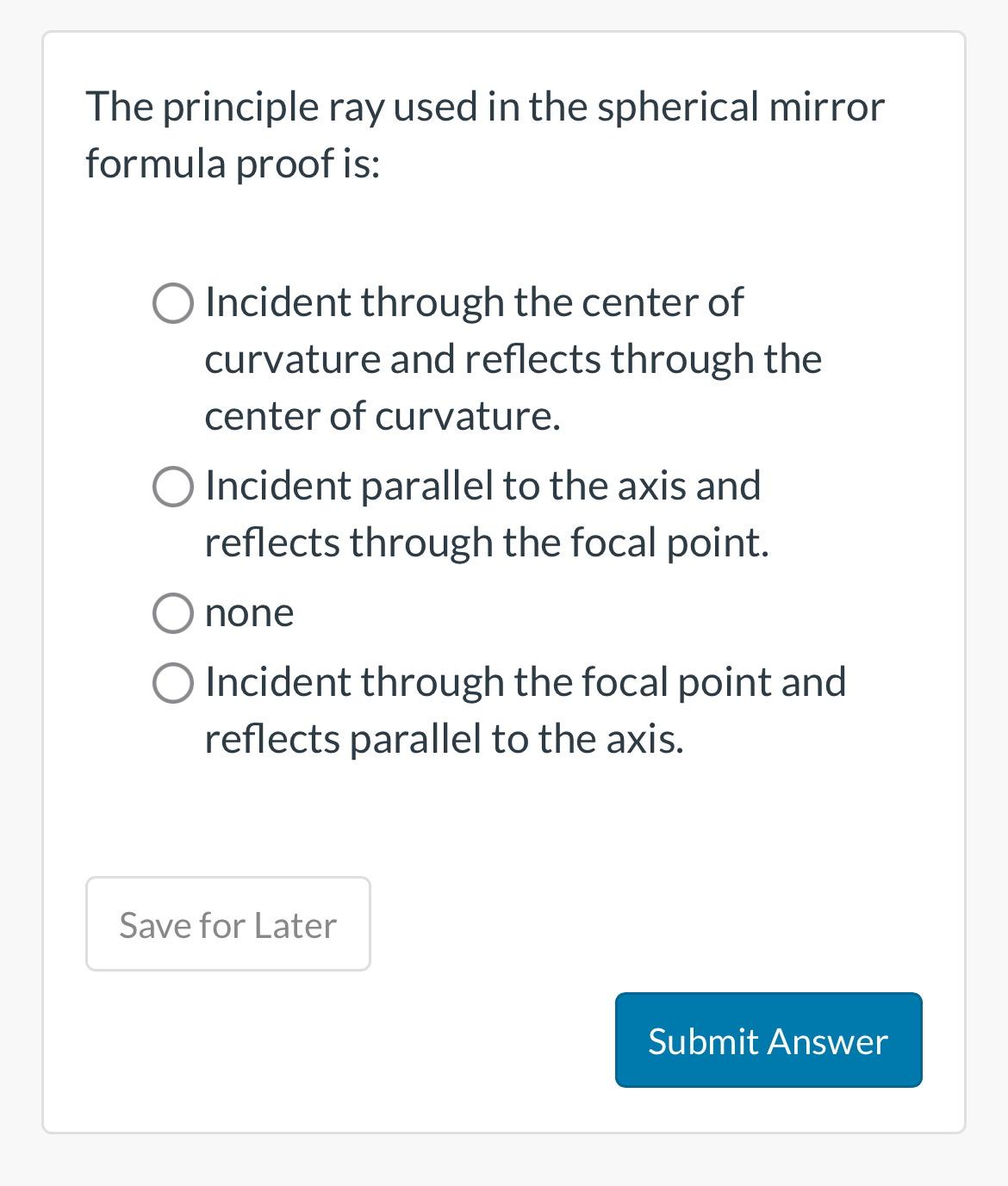 The principle ray used in the spherical mirror