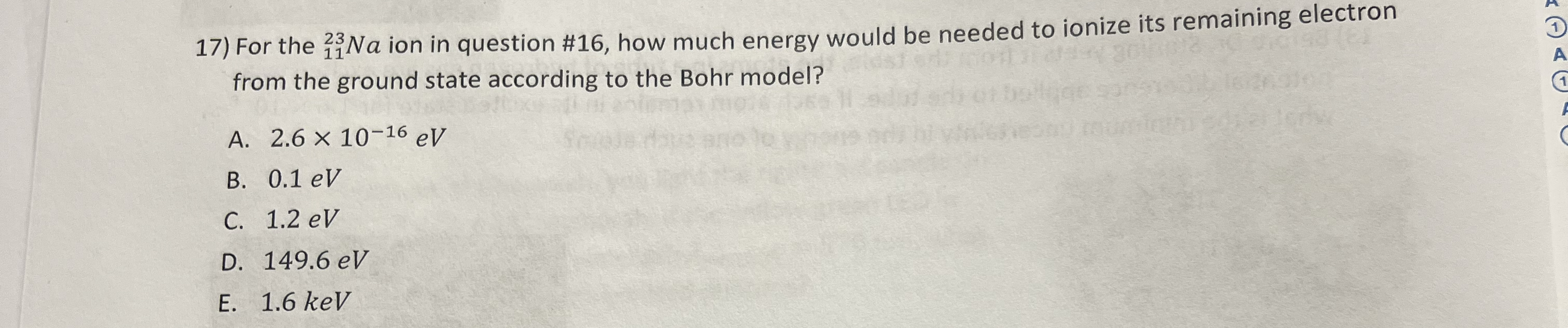 For the ? 1 1 2 3 N a ion in question # 1 6 , how