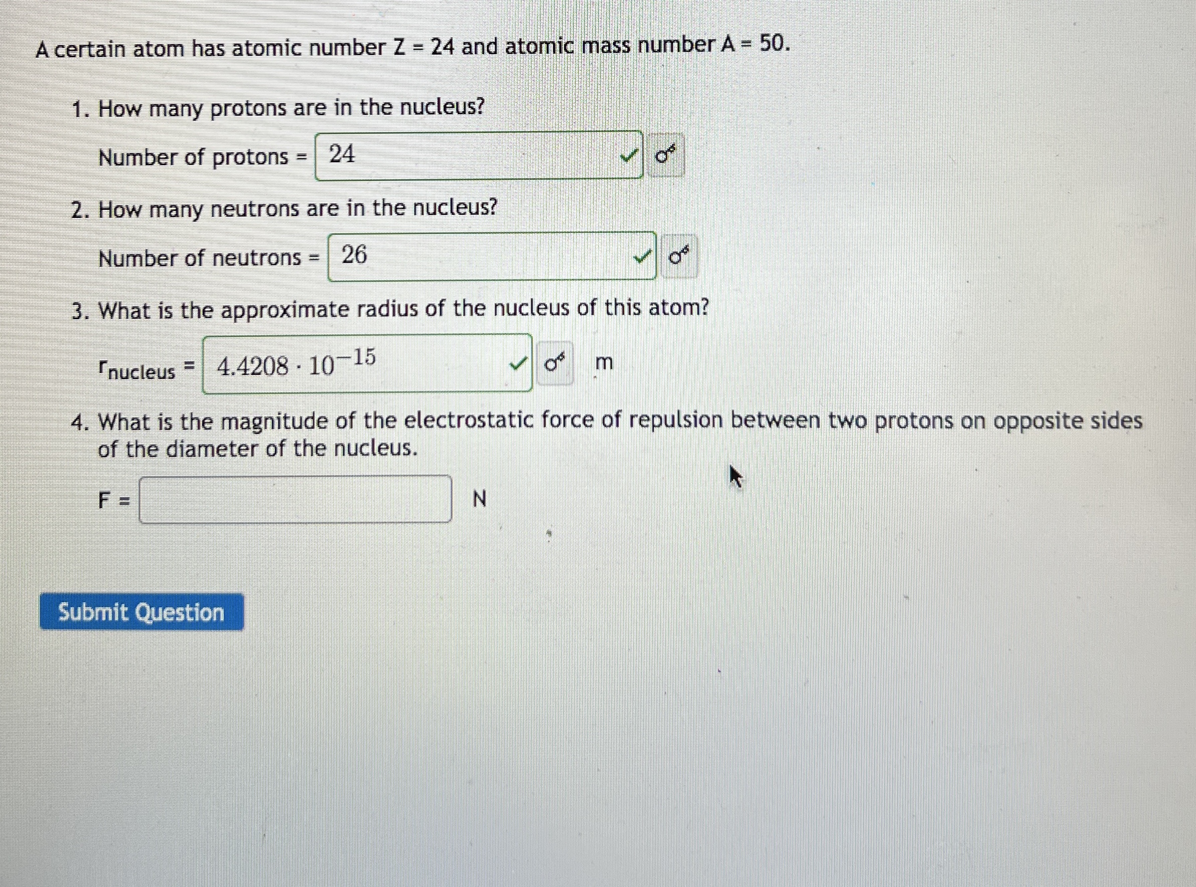 A certain atom has atomic number Z = 2 4 and