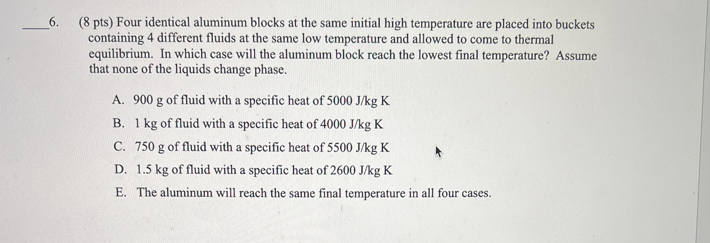 ( 8 pts ) Four identical aluminum blocks at the