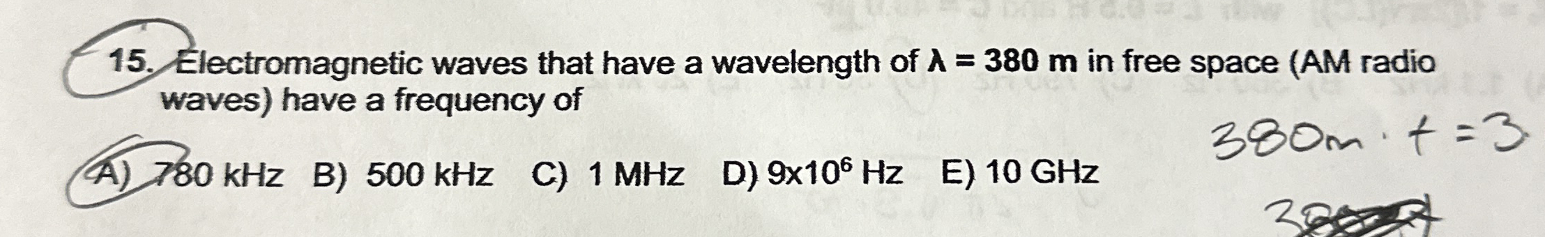Electromagnetic waves that have a wavelength of =