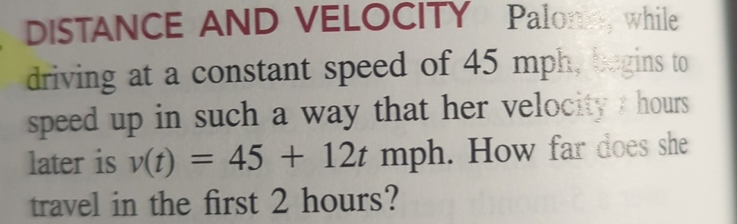 DISTANCE AND VELOCITY Palon, while driving at a