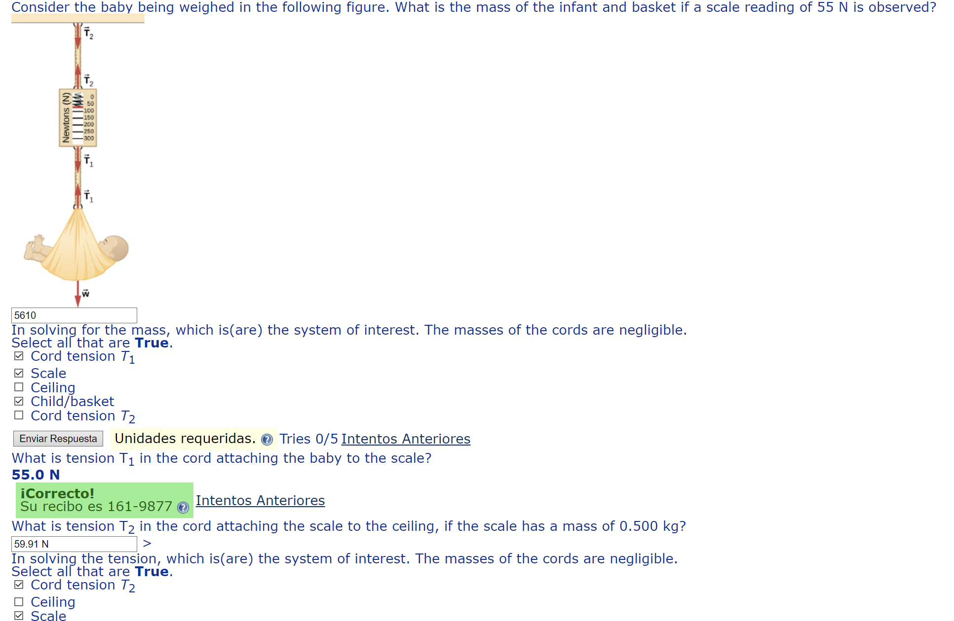 Consider the baby being weighed in the following