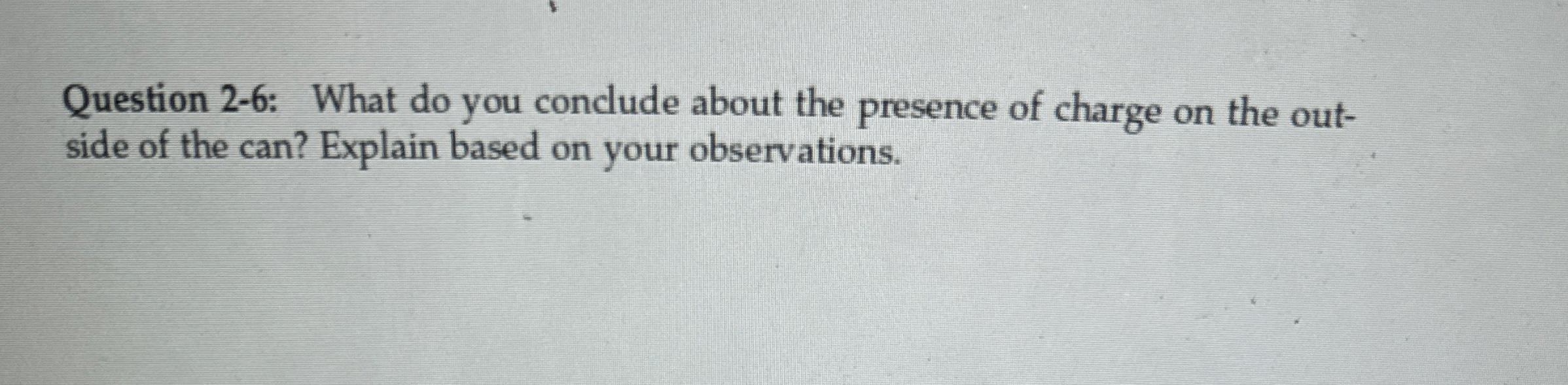 Question 2 - 6 : What do you conclude about the