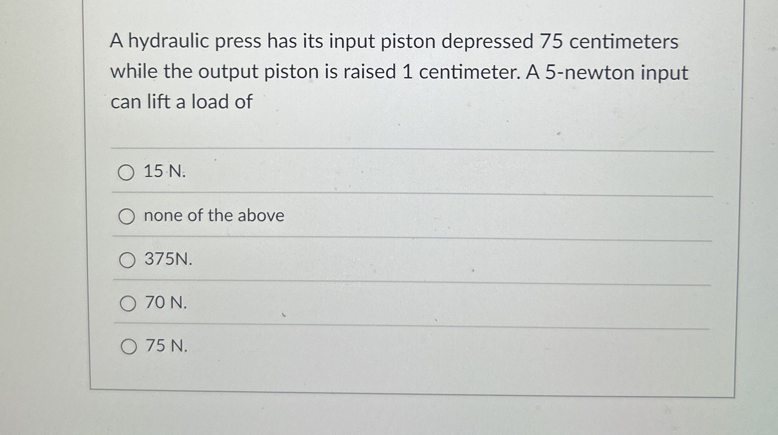 A hydraulic press has its input piston depressed