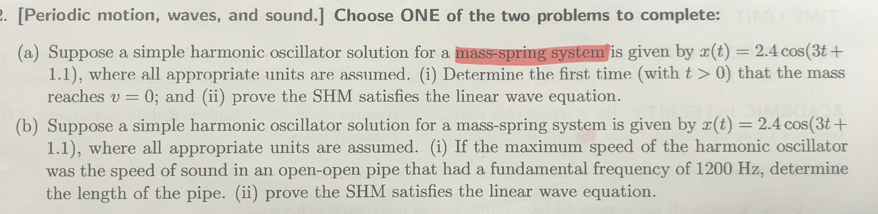 [ Periodic motion, waves, and sound. ] Choose ONE