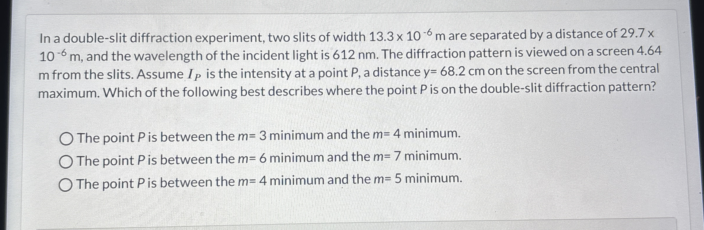 In a double - slit diffraction experiment, two