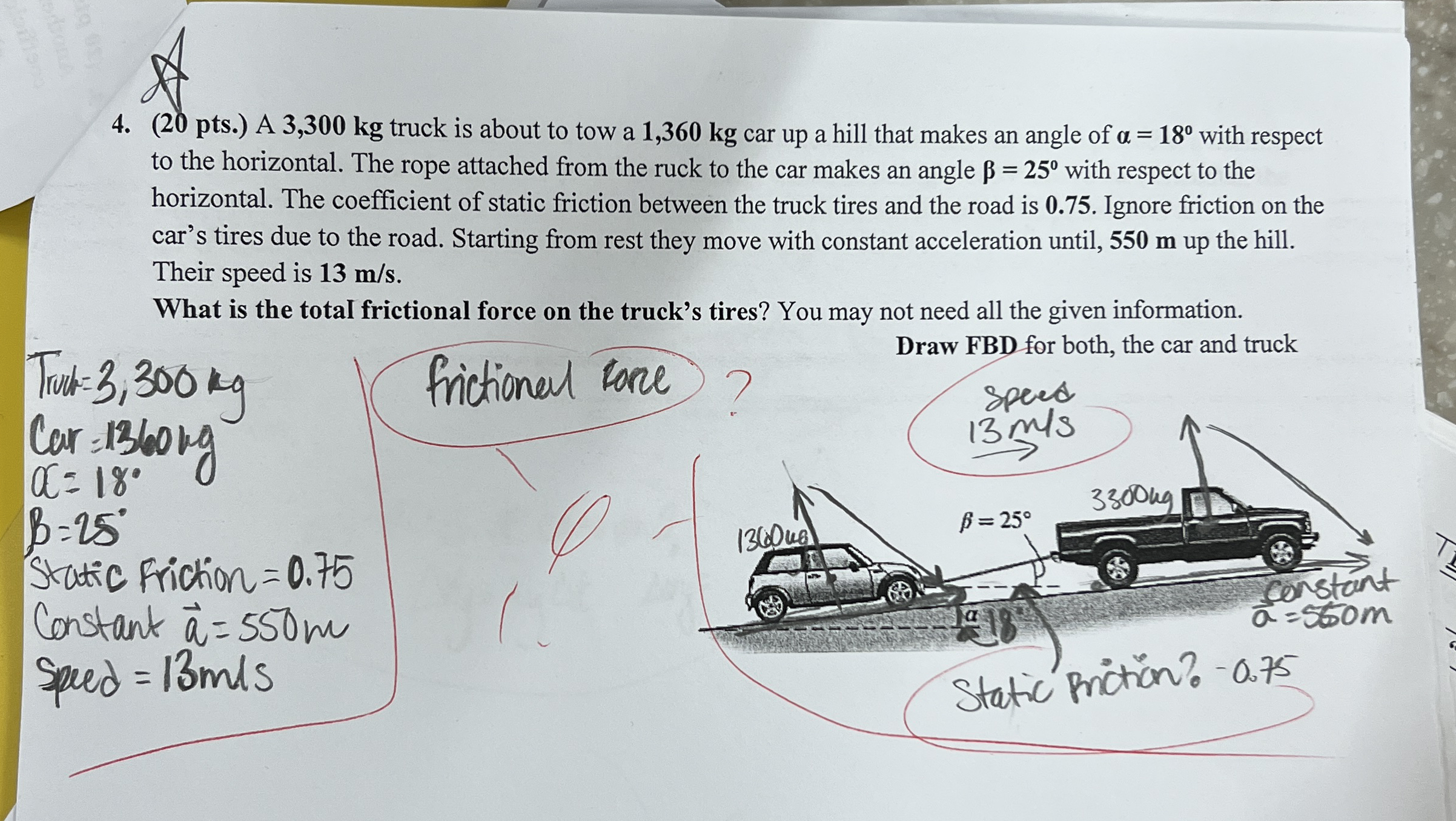 ( 2 0 pts . ) A 3 , 3 0 0 k g truck is about to