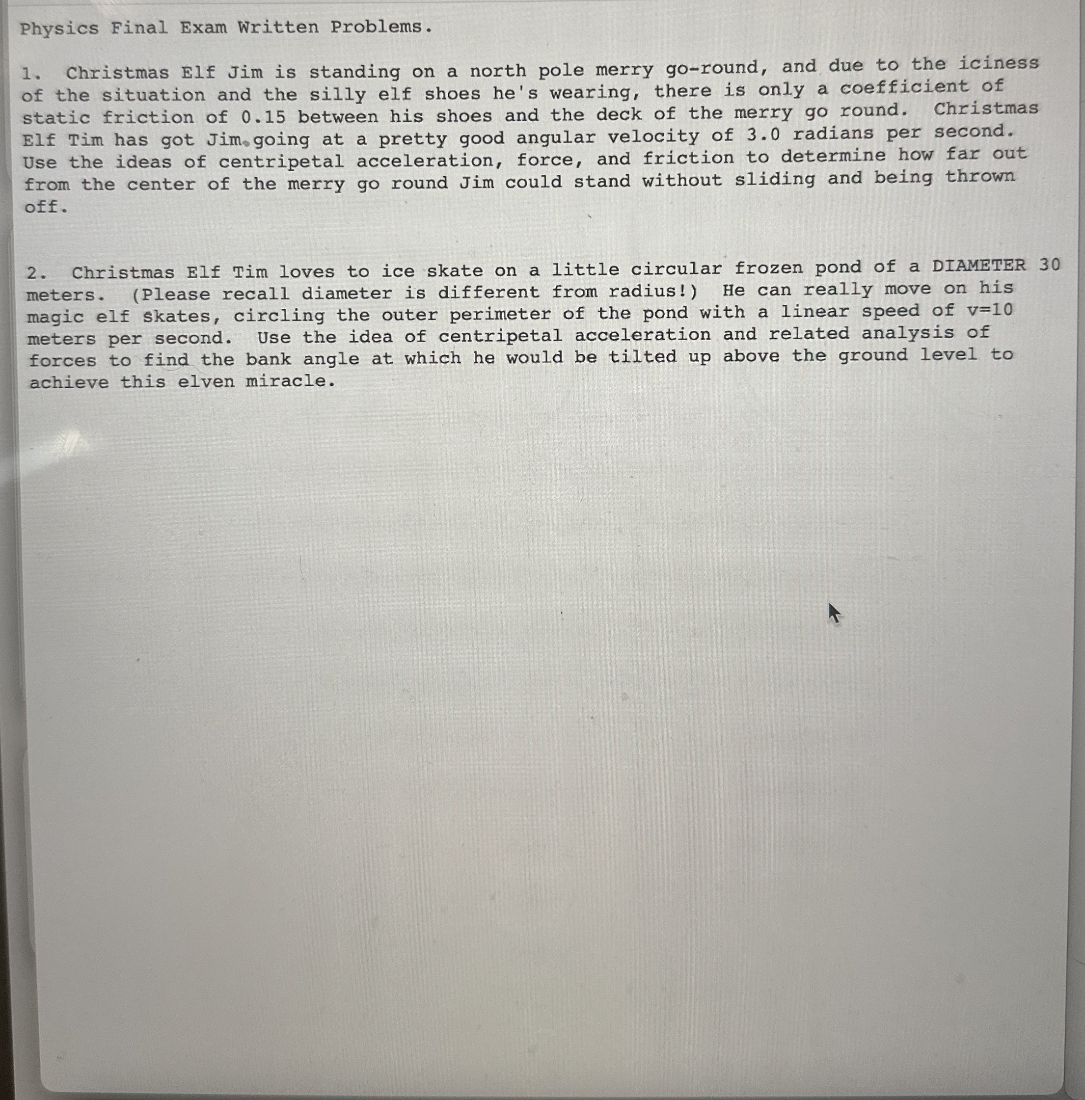 Physics Final Exam Written Problems. Christmas