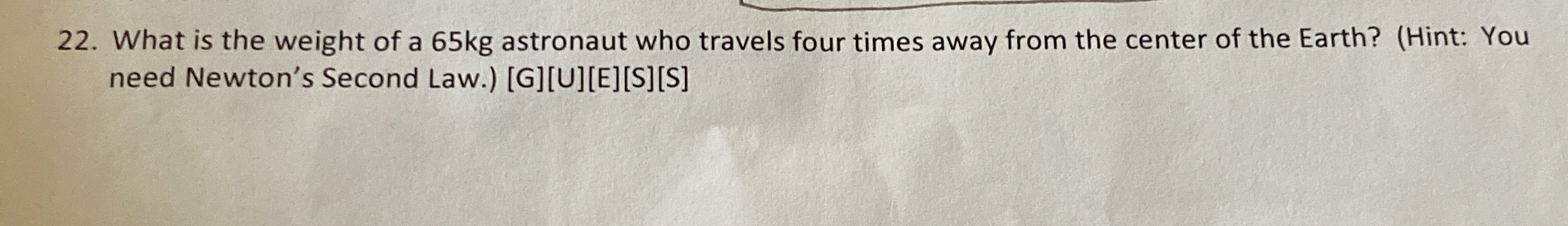 What is the weight of a 6 5 kg astronaut who