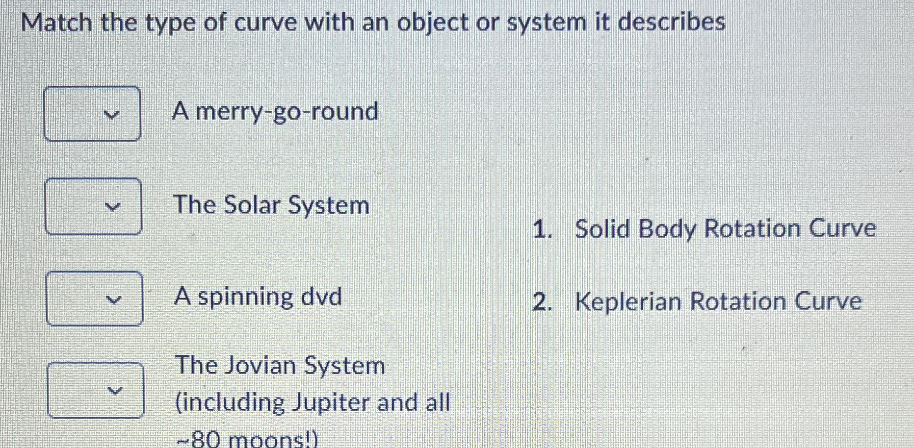 Match the type of curve with an object or system