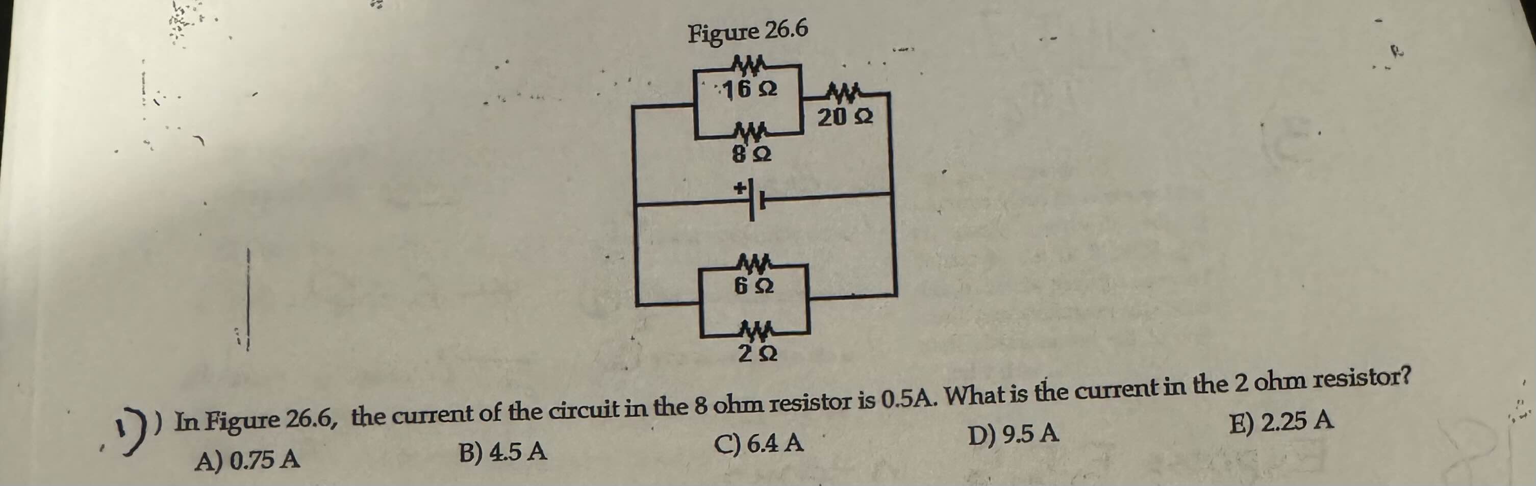 1 ) In Figure 2 6 . 6 , the current of the