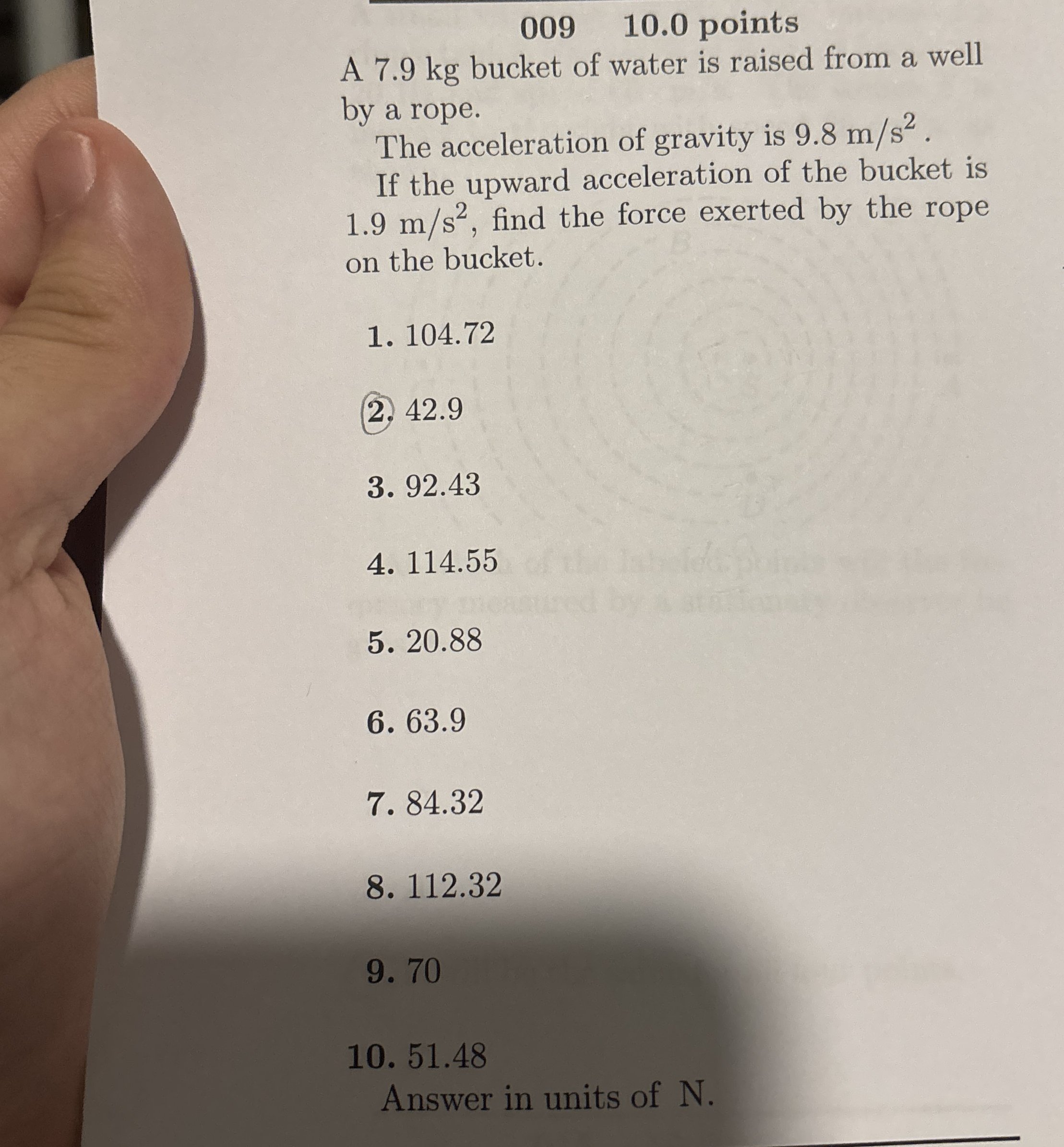 0 0 9 , 1 0 . 0 points A 7 . 9 kg bucket of water