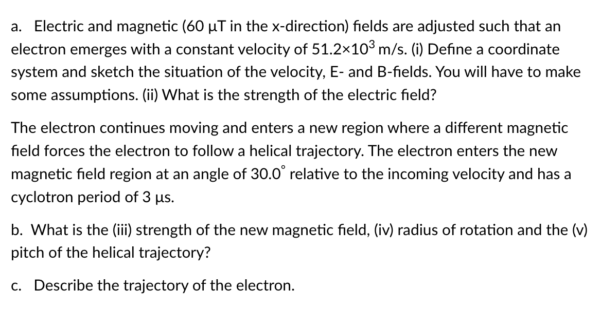 a . Electric and magnetic ( 6 0 T in the x -