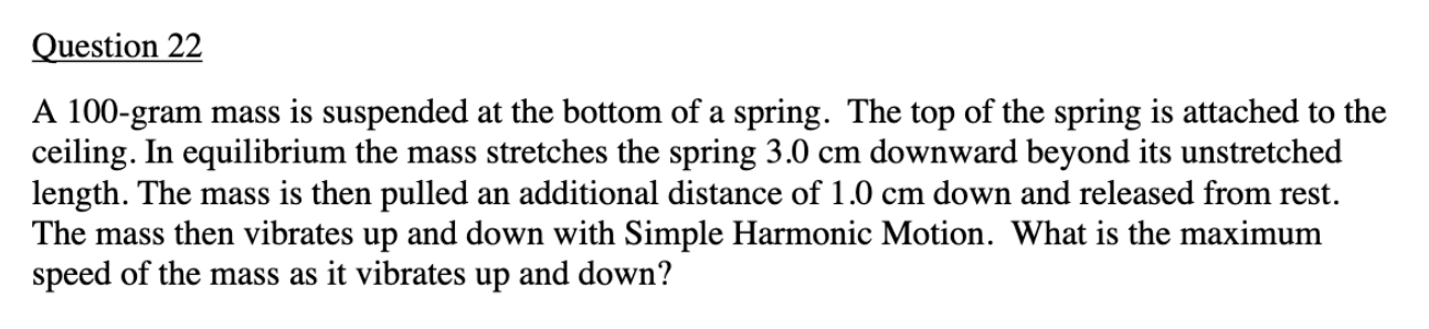 Question 2 2 A 1 0 0 - gram mass is suspended at