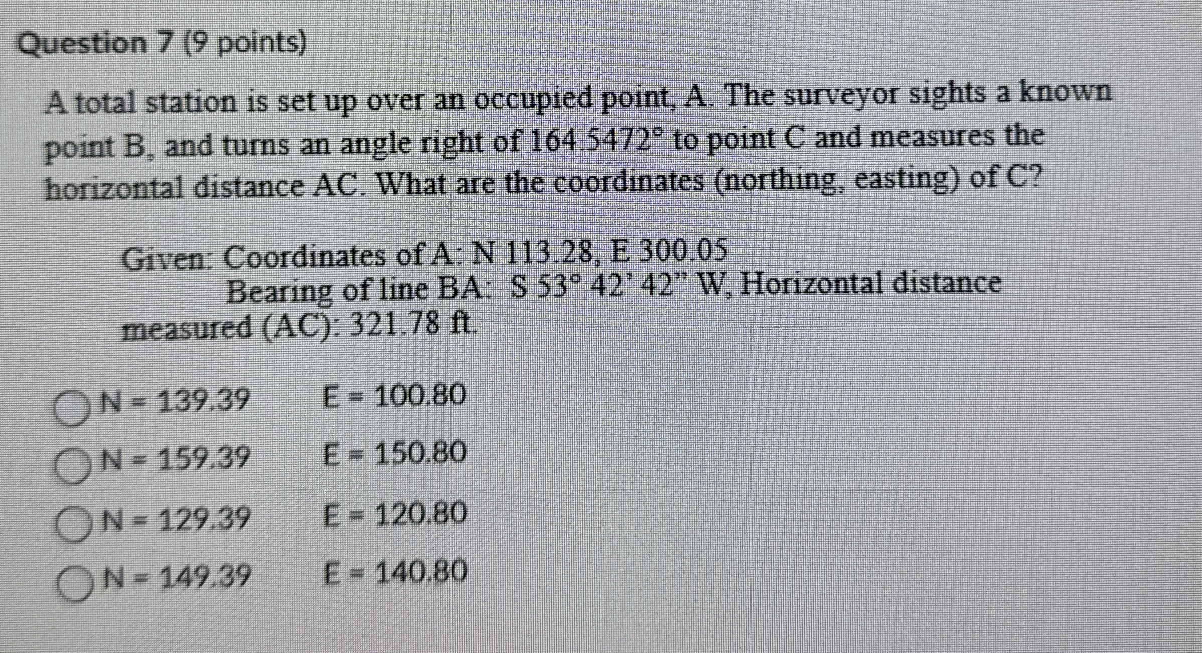 Question 7 ( 9 points ) A total station is set up