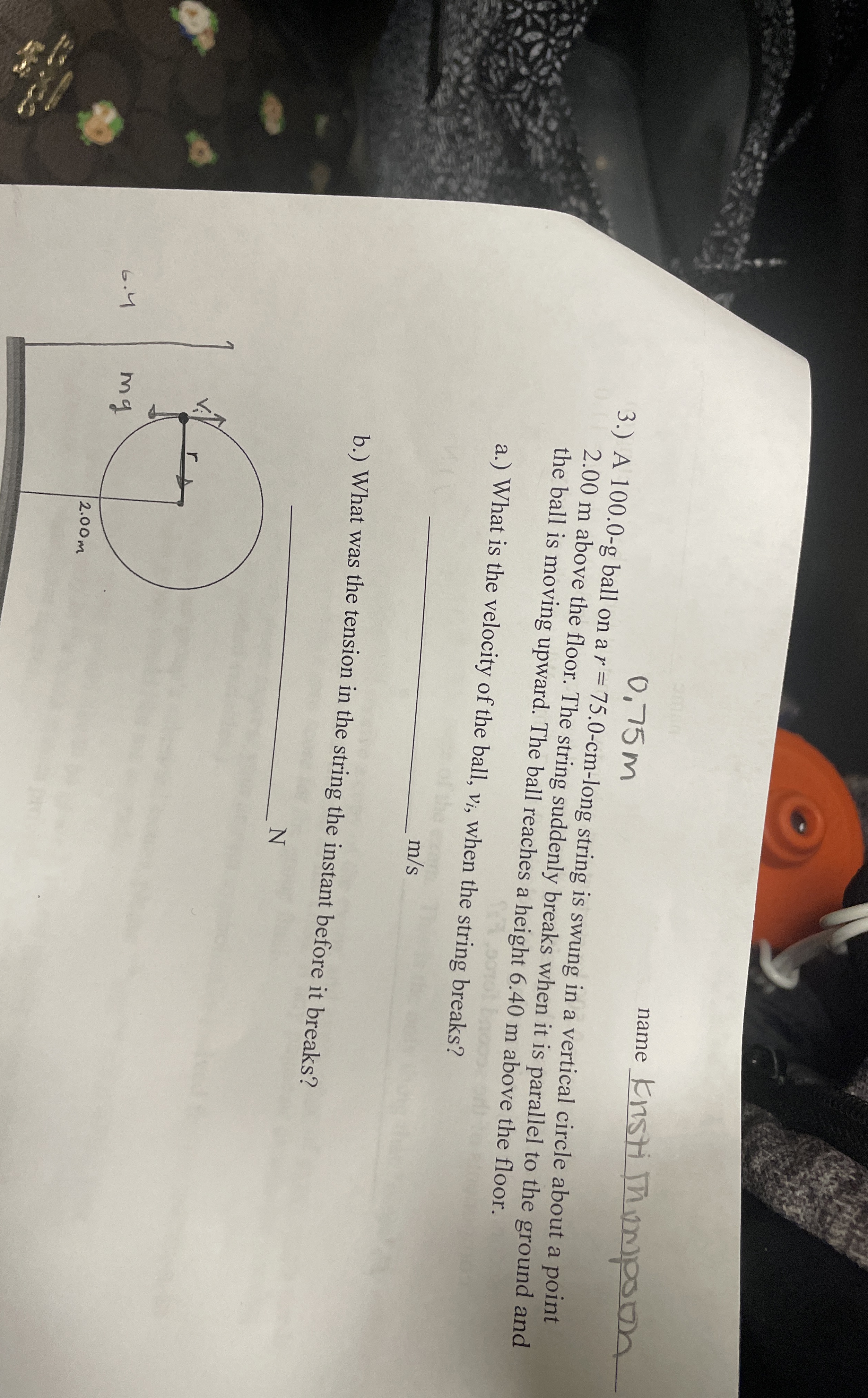 0 . 7 5 m name 3 . ) A 1 0 0 . 0 - g ball on a r