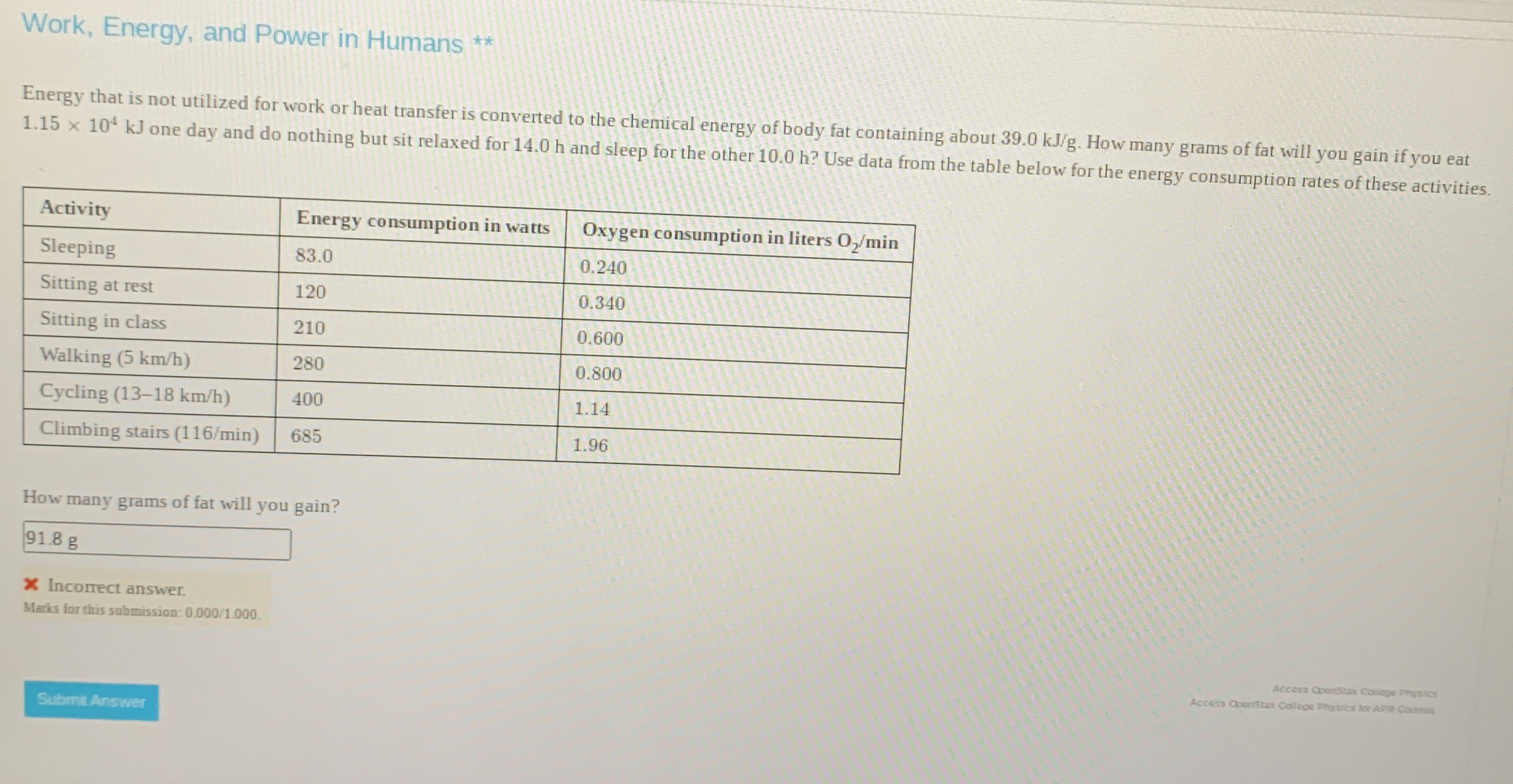 Work, Energy, and Power in Humans * * Energy that