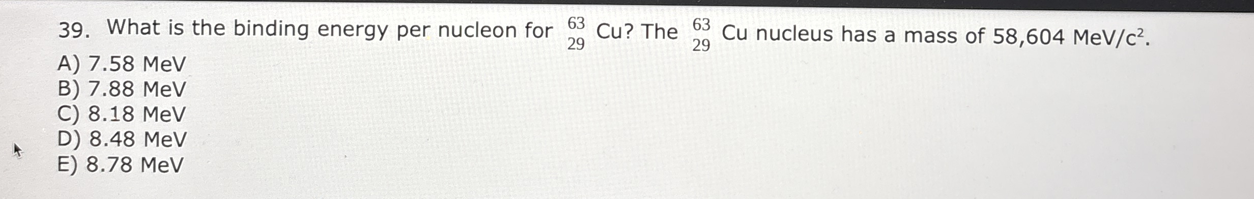 What is the binding energy per nucleon for ? 2 9