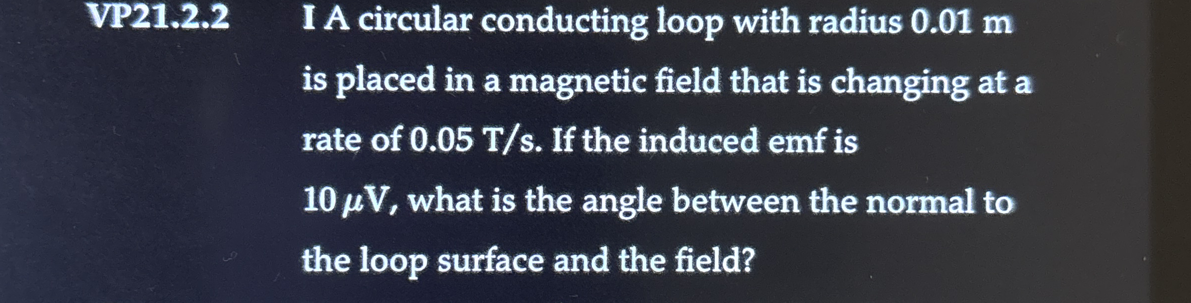 VP 2 1 . 2 . 2 I A circular conducting loop with