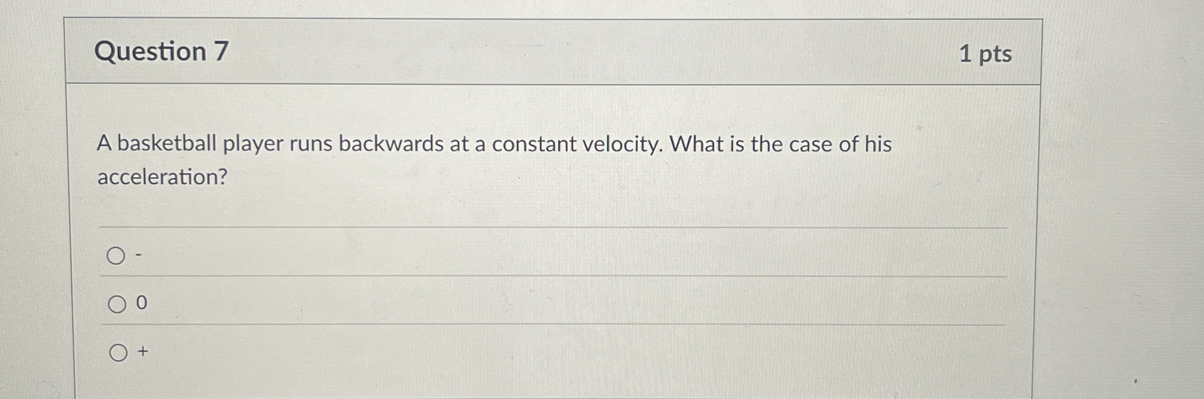 Question 7 1 pts A basketball player runs