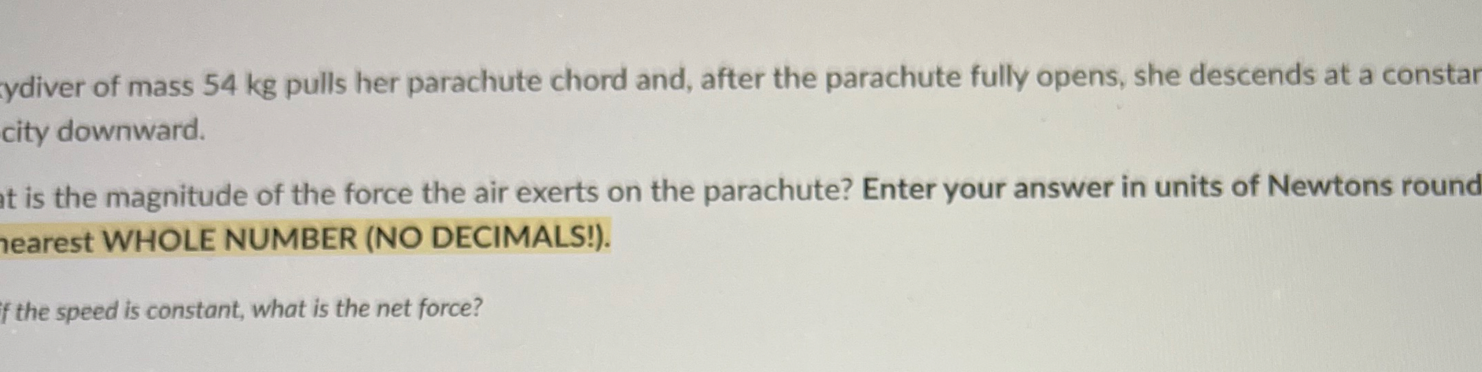 ydiver of mass 5 4 kg pulls her parachute chord