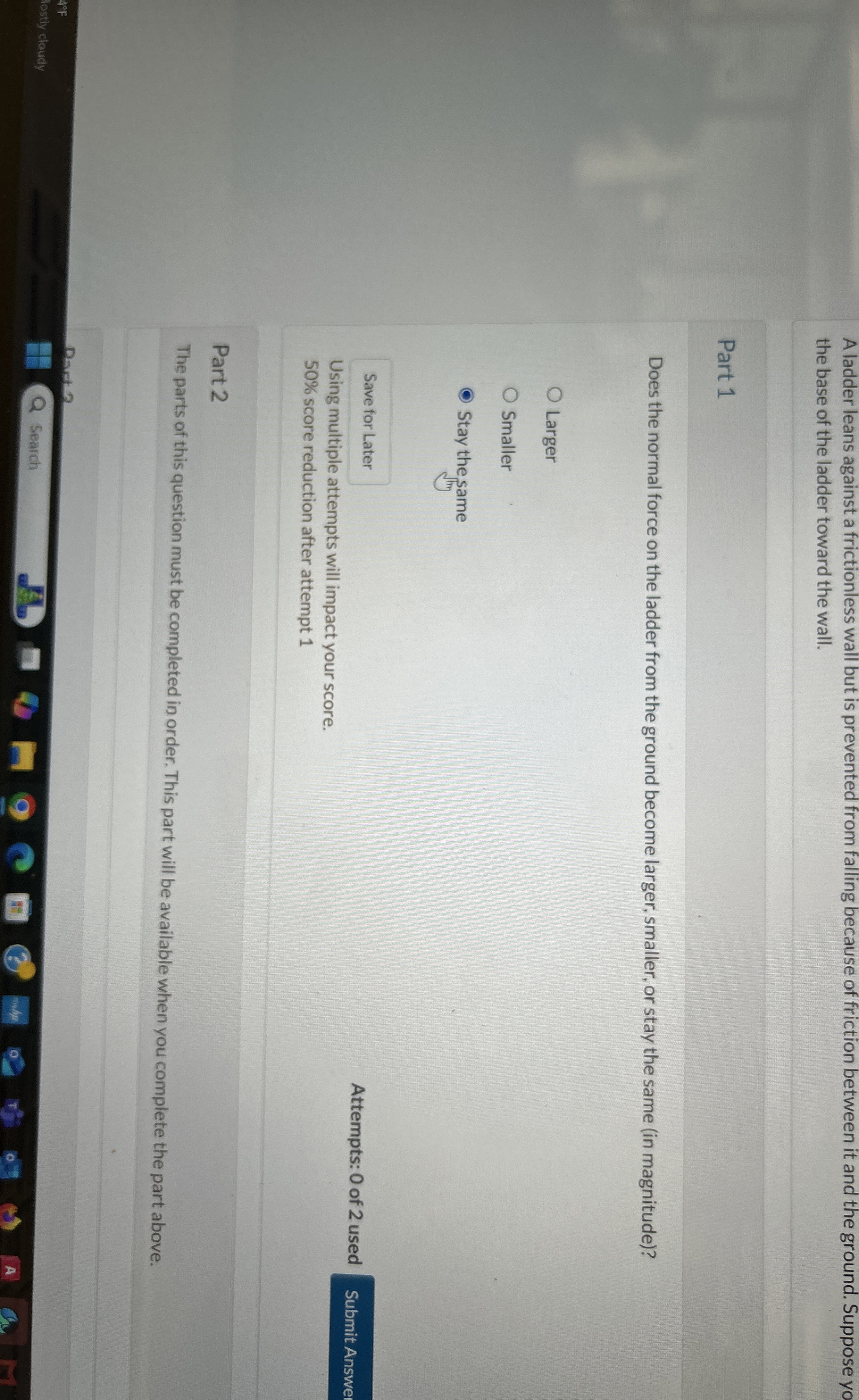 A ladder leans against a frictionless wall but is