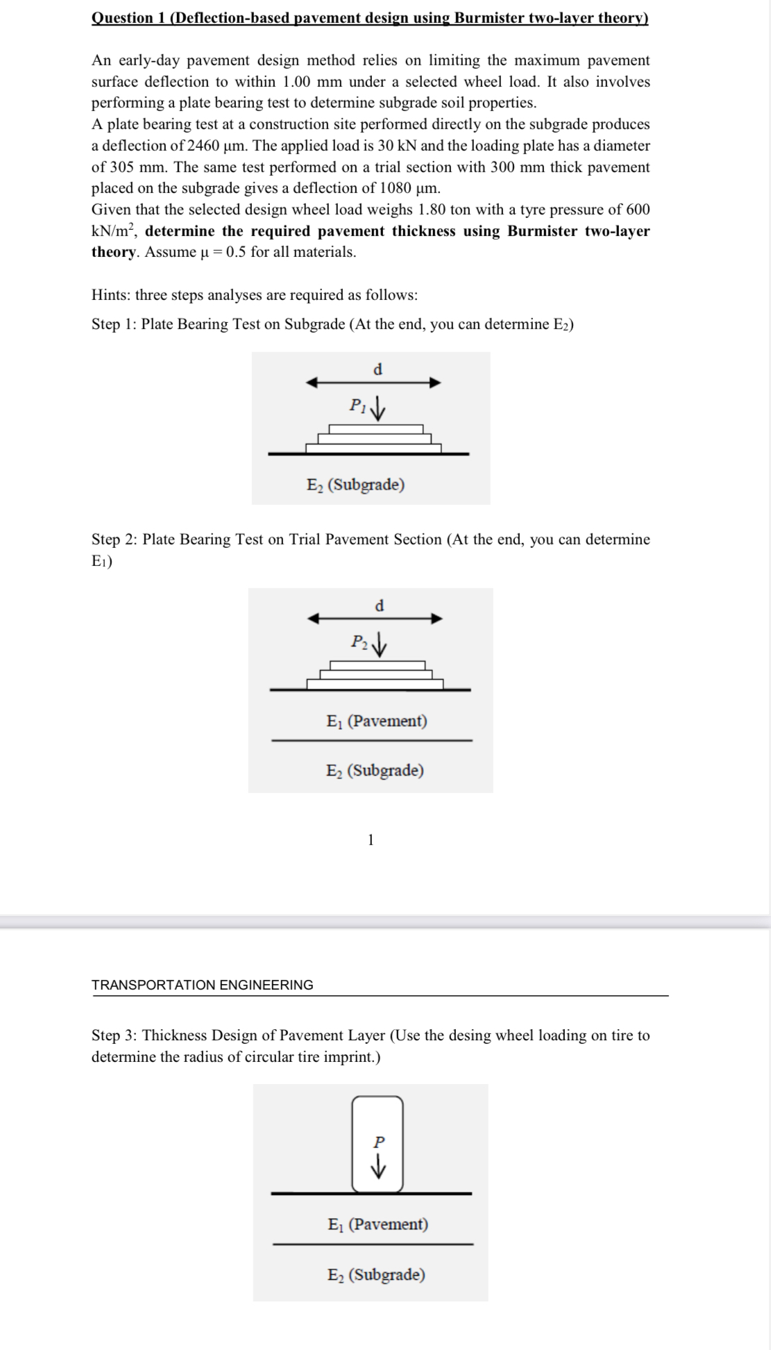 Question 1 ( Deflection - based pavement design