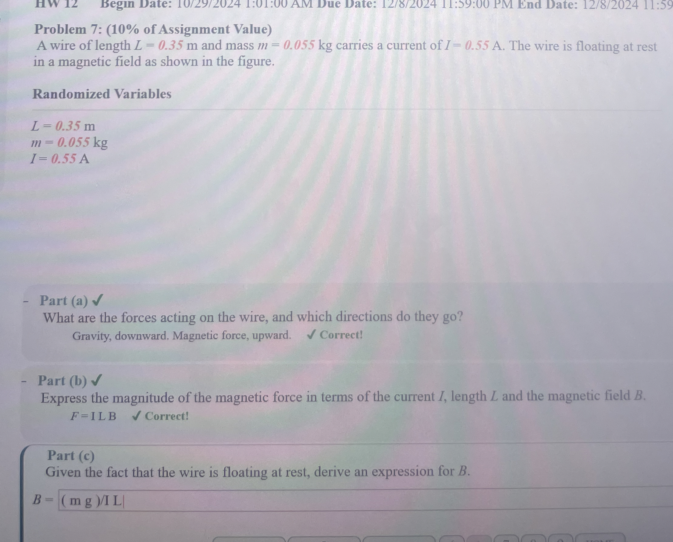 Problem 7 : ( 1 0 % of Assignment Value ) A wire