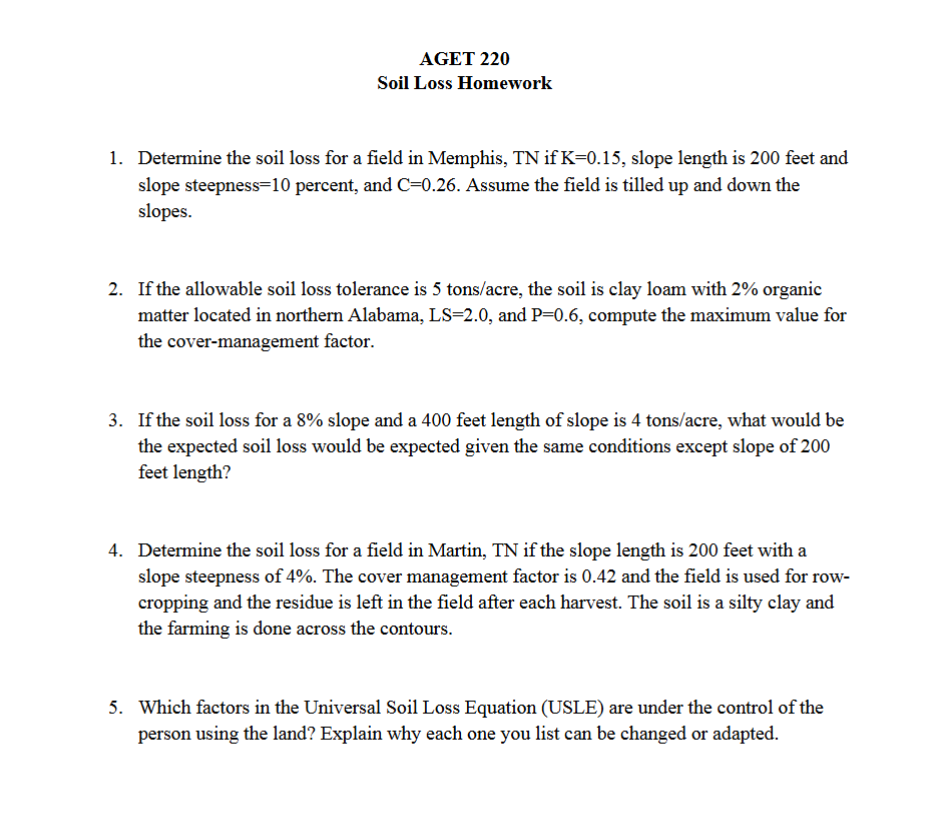 AGET 2 2 0 Soil Loss Homework 1 . Determine the
