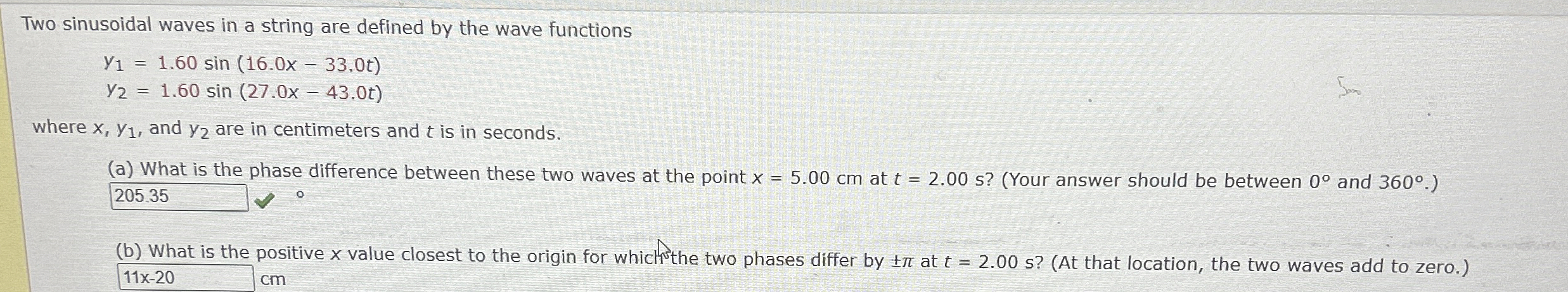 Two sinusoidal waves in a string are defined by