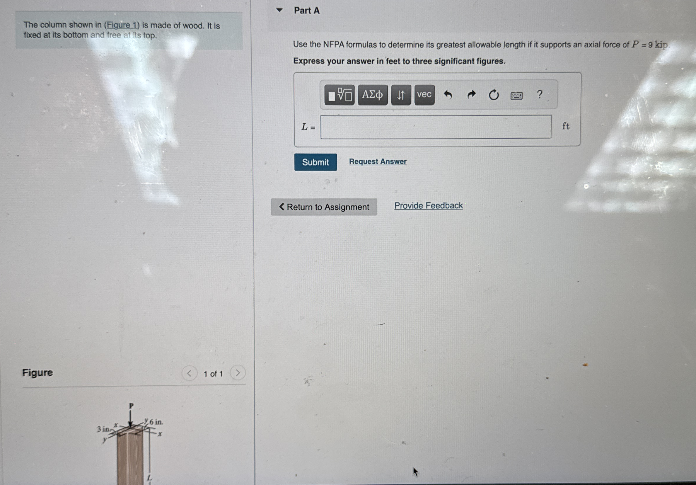 The column shown in ( Figure 1 ) is made of wood.