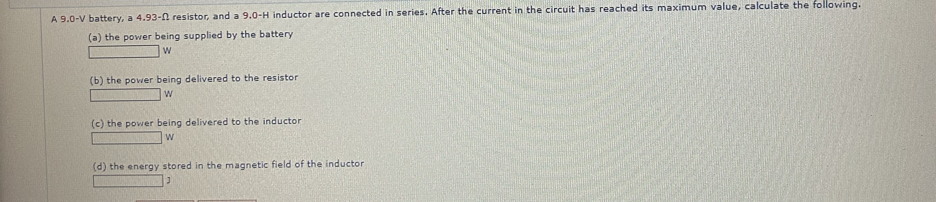 A 9 . 0 - V battery, a 4 . 9 3 - resistor, and a