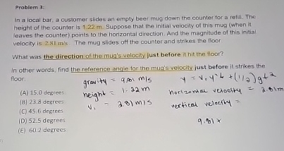 Prablem 3 : In a local bar, a customer slides an