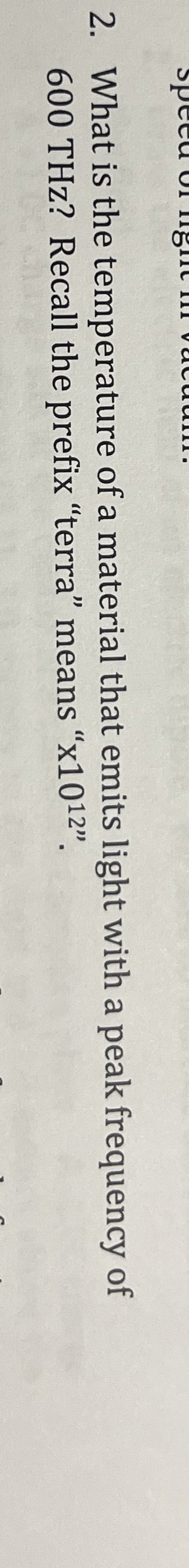 What is the temperature of a material that emits