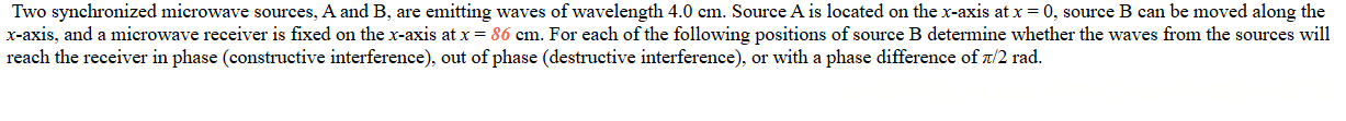 Two synchronized microwave sources, A and B , are