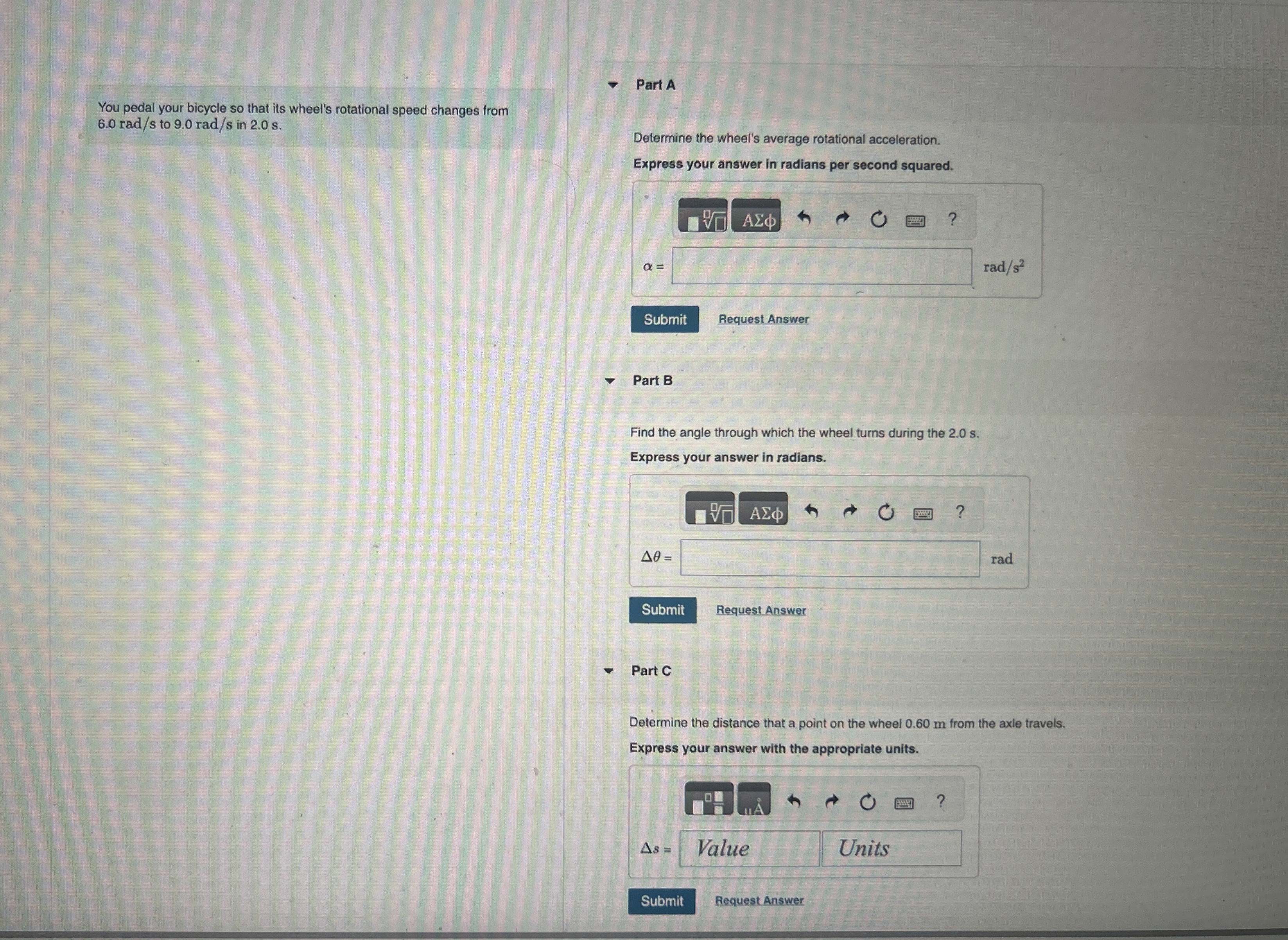 You pedal your bicycle so that its wheel's