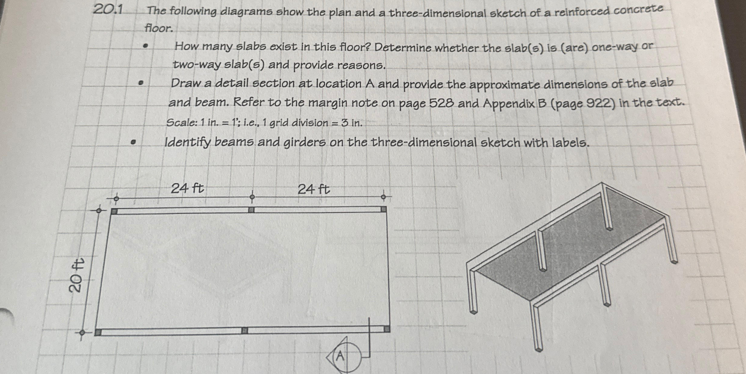 2 0 . 1 The following diagrams show the plan and