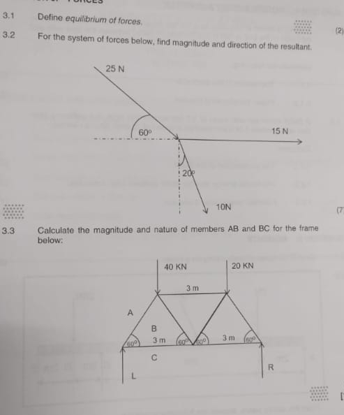3 . 1 Define equilibrium of forces, 3 . 2 For the